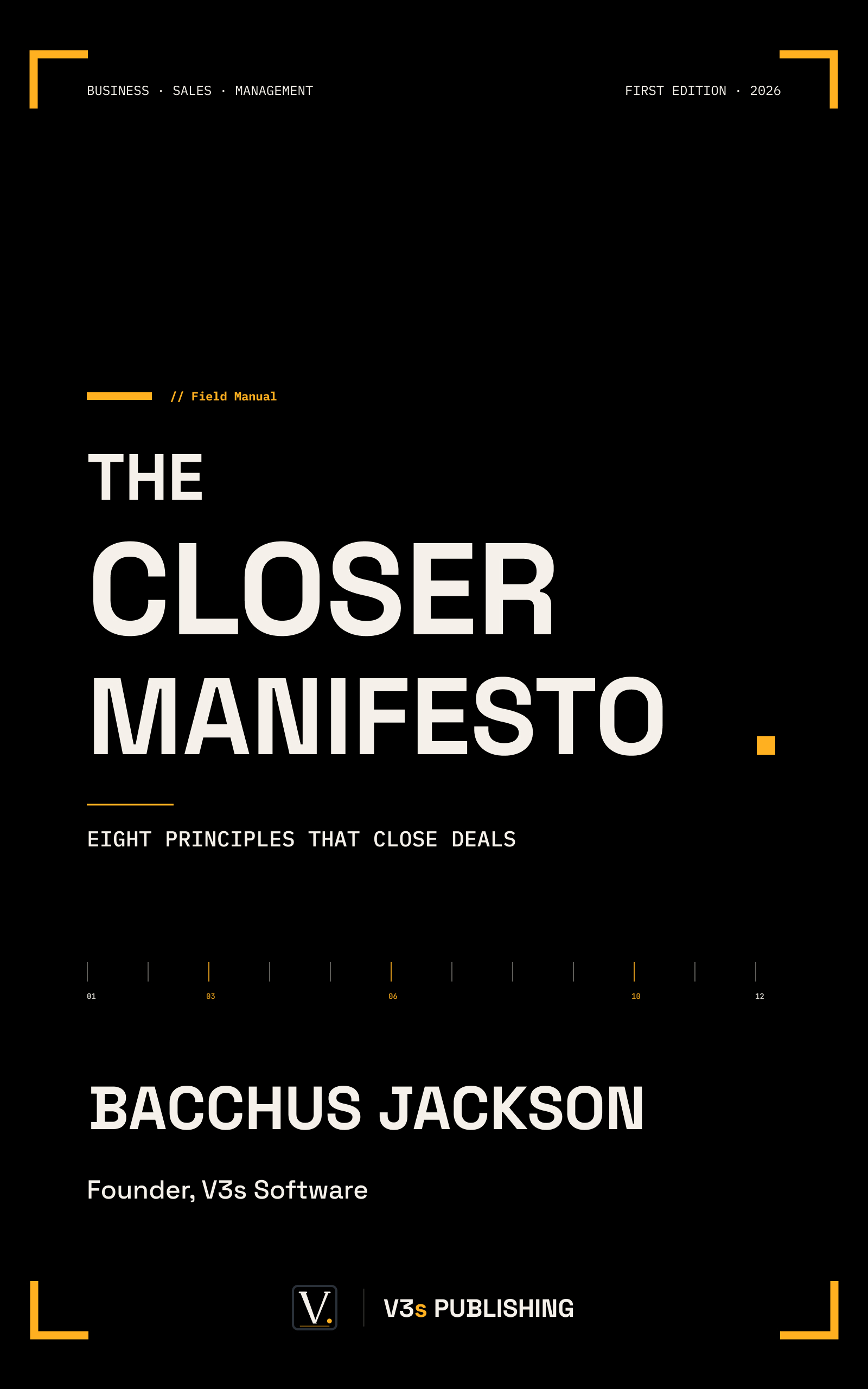 The Closer Manifesto, a hardcover by Bacchus Jackson, V3s Publishing